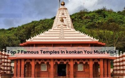 Top 7 Famous Temples in Konkan You Must Visit